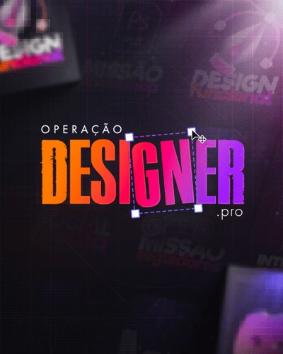 Operação Designer PRO